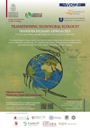 Transitioning to Integral Ecology? Transdisciplinary Approaches for the Grounding and Implementation of a Holistic Worldview